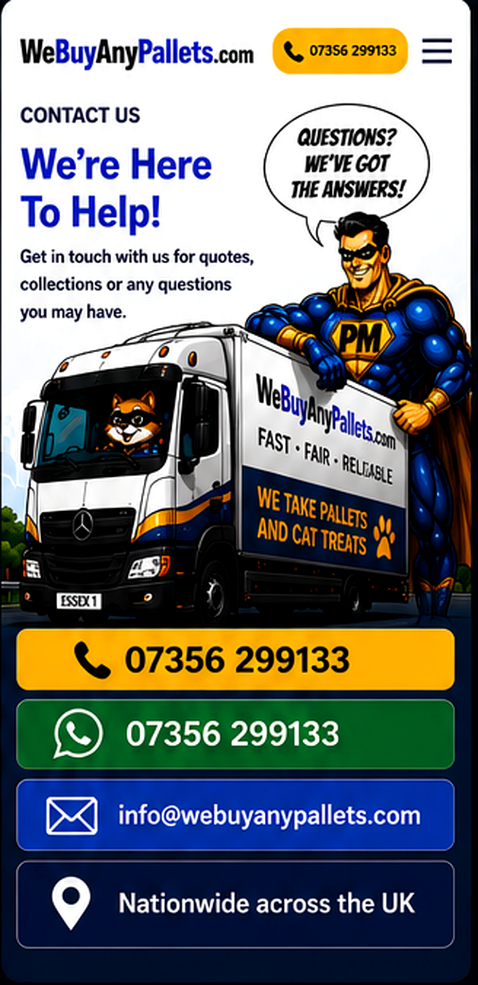 Contact WeBuyAnyPallets.com for quotes, collections or questions. Nationwide service across the UK.